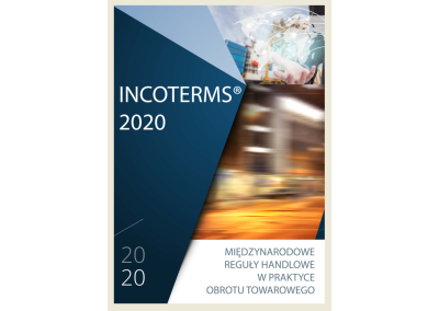 Szkolenie ONLINE: INCOTERMS 2020® – MIĘDZYNARODOWE REGUŁY HANDLOWE W PRAKTYCE OBROTU TOWAROWEGO – JAK JE ROZUMIEĆ, STOSOWAĆ I NIE POPEŁNIAĆ BŁĘDÓW (Online)