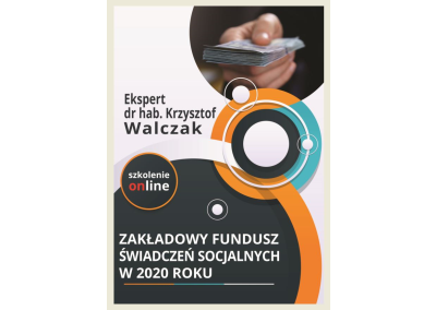 Szkolenie ONLINE: ZAKŁADOWY FUNDUSZ ŚWIADCZEŃ SOCJALNYCH W 2021 ROKU. ZFŚS Z UWZGLĘDNIENIEM ZMIAN ZWIĄZANYCH Z KORONAWIRUSEM