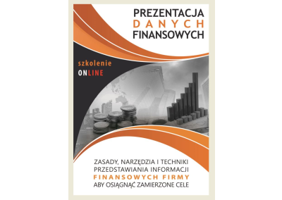 Szkolenie ONLINE: PREZENTACJA DANYCH FINANSOWYCH. ZASADY, NARZĘDZIA I TECHNIKI PRZEDSTAWIANIA INFORMACJI FINANSOWYCH FIRMY ABY OSIĄGNĄĆ ZAMIERZONE CELE